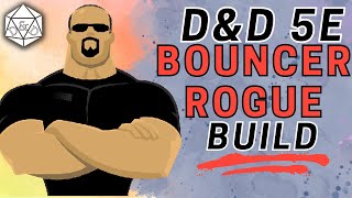 The Bouncer A Tavern Brawler Rogue Build  DampD 5E Inquisitive Rogue Build [upl. by Herzig]