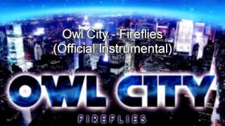 Owl City  Fireflies Official Instrumental  No Backing Vocals [upl. by Aruabea]