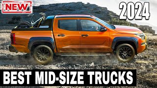 Top 10 MidSize Pickup Trucks to Buy in 2024 Newest Models for Towing and Hauling [upl. by Kamp]