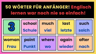 3Englisch lernen leicht gemacht 50 häufige Wörter mit deutschen Übersetzungen für Anfänger [upl. by Aynahs595]