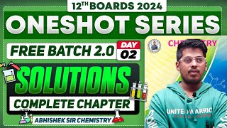 Class12th 2 Solutions One Shot Day 2  PYQs  By Abhishek Sir Chemistry asc  HSC 2024 [upl. by Pinto873]