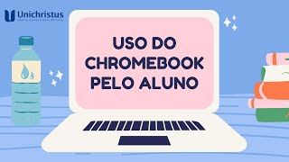 Uso do Chromebook Pelo Aluno [upl. by Salvadore635]