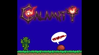 This wont last long  Calamity Mod Hardcore Episode 1 [upl. by Mayyahk73]