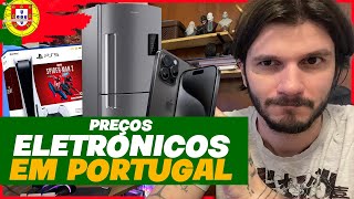 PREÇO ELETRÔNICOS EM PORTUGAL  2024 [upl. by Ellednahc]