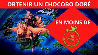 Comment obtenir un Chocobo Doré en 30 minutes [upl. by Adelbert632]