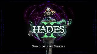 Hades II  Song of the Sirens [upl. by Taima33]