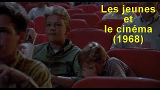 Perspectives  Les jeunes et le cinéma 1968 [upl. by Llerrehc948]