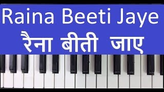 Raina Beeti Jaye Amar Prem piano harmonium notes tutorial [upl. by Annayak49]