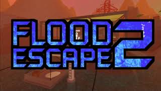 Flood Escape 2 Community Maps OST  Isolated Manufacture [upl. by Annovoj]