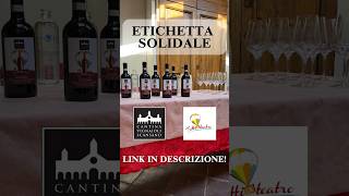 🍷🍇 ETICHETTA SOLIDALE vino wine morellinodiscansano toscana grosseto inclusione disabilità [upl. by Nodnalb]