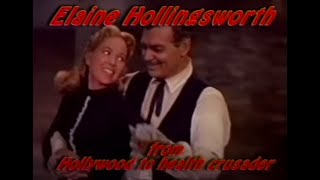 The Elaine Hollingsworth Story From Hollywood To Health Crusader [upl. by Llewxam]