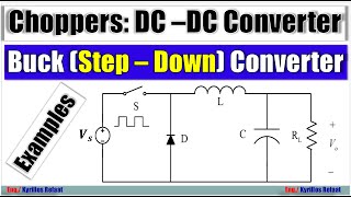 Buck Chopper Examples  Step – Down Converter  Choppers  DC  DC Converters [upl. by Petromilli]