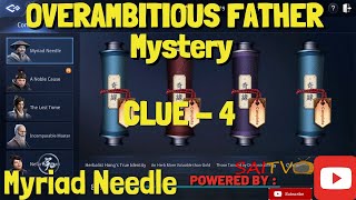 MIR4 MYRIAD NEEDLE OVERAMBITIOUS FATHER QUEST  CLUE 4 [upl. by Merari106]