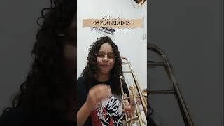 Dobrado Os Flagelados  Joaquim Pereira de Oliveira Trombone 1 Alexia Gonçalves [upl. by Sekoorb]