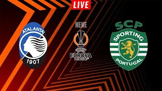 ATALANTA vs SPORTING  EM DIRETO LIGA EUROPA OITAVOS FINAL 2ª MÃO [upl. by Atikaj375]