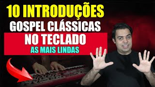 Introduções que MARCARAM a música gospel as mais lindas [upl. by Tamma]