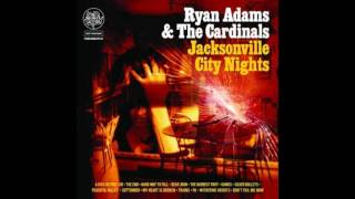 Ryan Adams amp The Cardinals  Trains Live [upl. by Tatia]