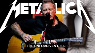 Metallica The Unforgiven Trilogy Live 20062018 [upl. by Seto723]