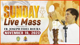 SUNDAY FILIPINO MASS TODAY LIVE  NOVEMBER 19 2023  FR JOSEPH FIDEL ROURA [upl. by Amapuna541]