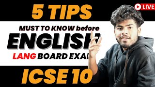 5 Tips for English Language Board Exam ICSE Class 10  8080 in English 01 Board Exam  2023 [upl. by Aivitnahs353]