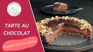 TARTE CRUE AU CHOCOLAT recette VEGAN et HEALTHY [upl. by Sicard]