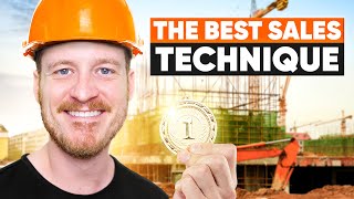 The 1 Construction Sales Technique to Always Get What You Need [upl. by Judus]