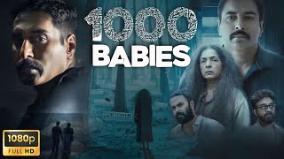 1000 Babies Full Movie in Tamil 2024 Best Story Breakdown  Rahman Neena Gupta  Detailed Review [upl. by Anivid221]