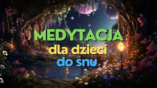 Medytacja dla dzieci przed snem 🌛 Tajemniczy ogród 💙💜 [upl. by Ymassej]