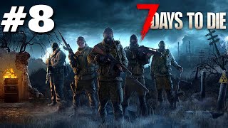 ÜÇÜNCÜ KADEME GÖREVLER  7 Days To Die Türkçe Multiplayer 2024  Bölüm 8 [upl. by Anileva387]