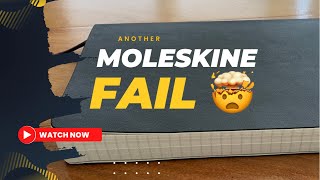 Another MOLESKINE FAIL [upl. by Jennine]