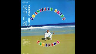 Masayoshi Takanaka  06 Disco B Brasilian Skies 1978 [upl. by Marlane464]