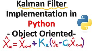 Disciplined Kalman Filter Implementation in Python with Tracking Example Object Oriented Design [upl. by Ahsiyk28]