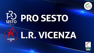 Pro Sesto  LR Vicenza 10  Gli Highlights [upl. by Shurlocke]