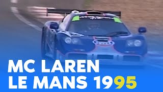 3·2·1 MOTEUR 14  Mc Laren N°24  Le Mans 1995 [upl. by Niret]