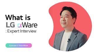 What is LG αWare  Expert Interview Episode 4 VisionWare [upl. by Garrot]