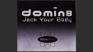 A Domin8  Jack Your Body Jack Your Body Long Mix 1997 0630187770 [upl. by Ellie456]