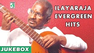 Ilayaraja Super Hit Best Evergreen Audio Jukebox [upl. by Onitnatsnoc]