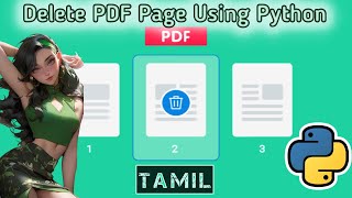 How To Delete Pages From A PDF File In Python  TAMIL  Quick Through [upl. by Eiznik]