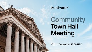 MultiversX Community Town Hall  December 18 2024  LIVE on YT amp X [upl. by Krauss]