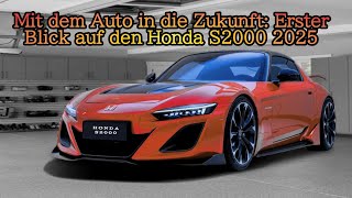 Erster Blick auf den Honda S2000 2025 [upl. by Nosidam]