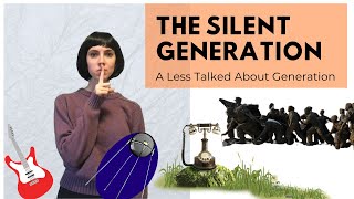 What is the Silent Generation [upl. by Jacintha890]