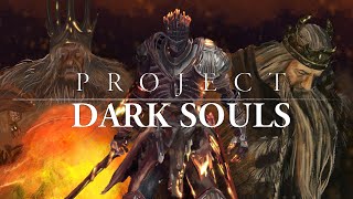 Project Dark Souls ▶ The Complete Story of the Dark Souls Trilogy [upl. by Akira28]