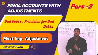 Final Accounts with Adjustments Bad Debts and Provision for Bad Debts Part 2 [upl. by Nickelsen]