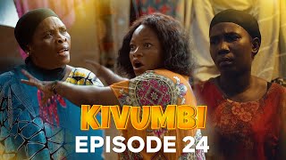 Kivumbi Episode 24 [upl. by Genia]