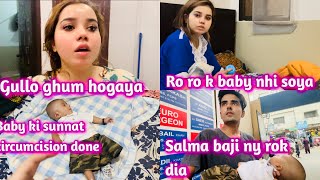 BABY KI SUNNAT CIRCUMCISION DONE  SALMA BAJI NY MANA KRDIA  NAINA AKBAR FAMILY VLOGS [upl. by Tollman]