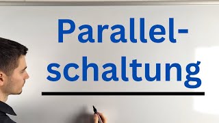 Die Parallelschaltung EINFACH erklärt [upl. by Nnylav]