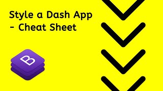 How to Style your Dash App with Bootstrap Cheat Sheet [upl. by Bonni]