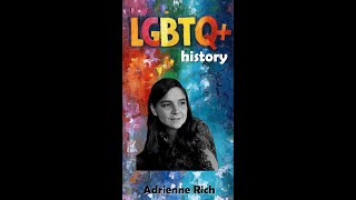 LGBTQ History Adrienne Rich [upl. by Nalced]