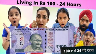 Living In Rs 100  24 Hours  Ramneek Singh 1313  RS 1313 VLOGS [upl. by Onabru931]