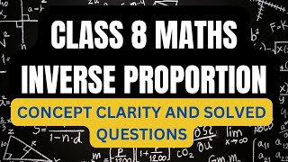 INVERSE PROPORTION  CLASS 8 MATH INVERSE PROPORTION  NCERT class 8 [upl. by Laszlo276]